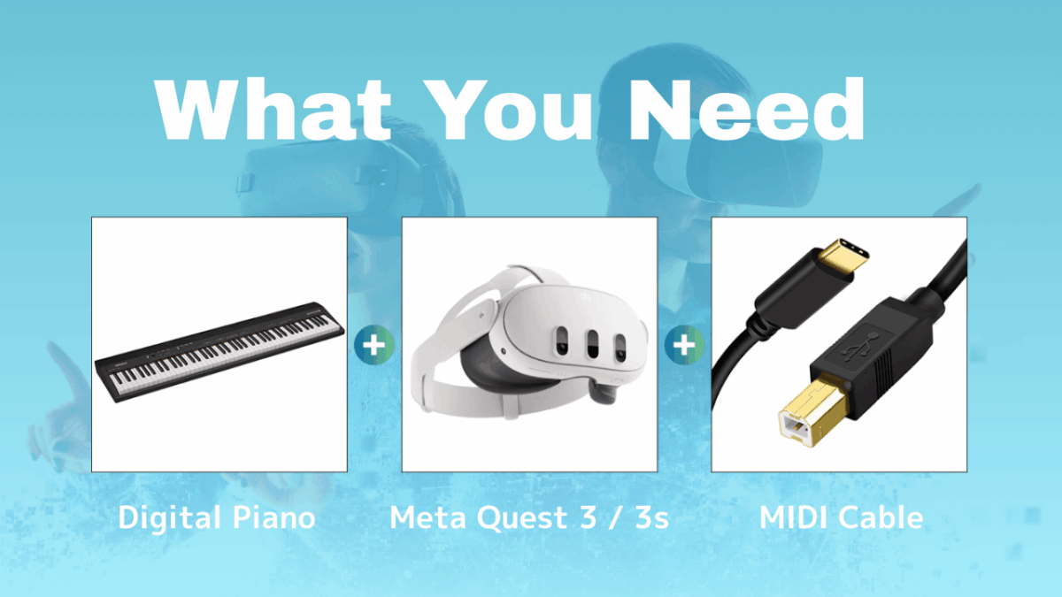 What you need for VR Piano Game Sigure